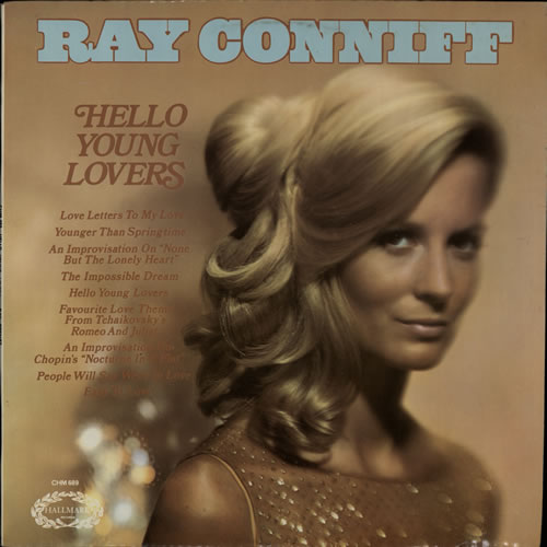 Ray Conniff Hello Young Lovers vinyl LP album (LP record) UK RD7LPHE572409