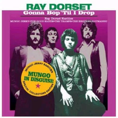 Ray Dorset Gonna Bop 'Til I Drop - Mungo Jerry Rarities 2 CD album set (Double CD) UK RC_2CGO356984