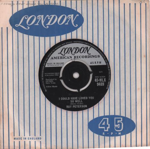 Ray Peterson I Could Have Loved You So Well 7" vinyl single (7 inch record / 45) UK RPN07IC666928