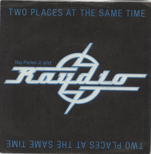 Raydio Two Places At The Same Time 7" vinyl single (7 inch record / 45) UK RYI07TW724019