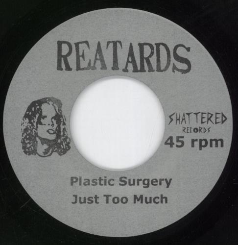 Reatards Plastic Surgery 7" vinyl single (7 inch record / 45) US -LM07PL891447
