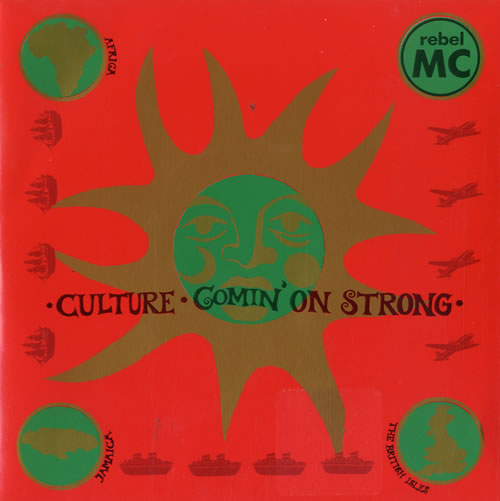 Rebel MC Culture / Comin' On Strong 7" vinyl single (7 inch record / 45) UK RBL07CU581045