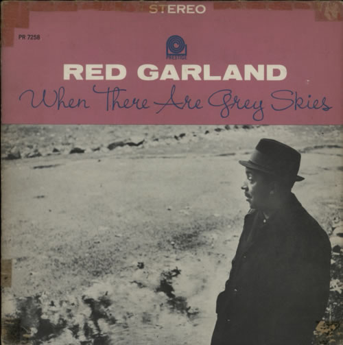 Red Garland When There Are Grey Skies - VG vinyl LP album (LP record) US RG-LPWH600736