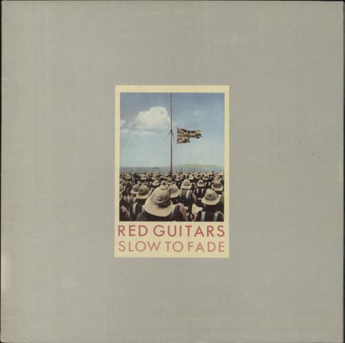 Red Guitars Slow To Fade vinyl LP album (LP record) Greek RC3LPSL834630