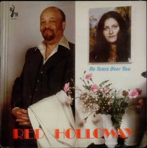 Red Holloway No Tears Over You - Sealed vinyl LP album (LP record) US RHYLPNO549519