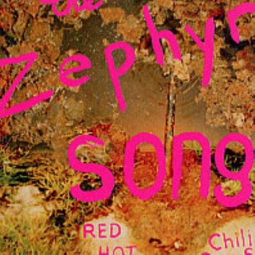 Red Hot Chili Peppers The Zephyr Song CD single (CD5 / 5") European RHCC5TH225702