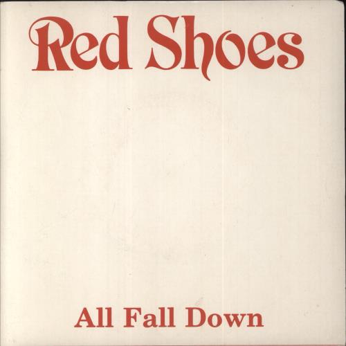 Red Shoes All Fall Down 7" vinyl single (7 inch record / 45) UK 79Q07AL851362