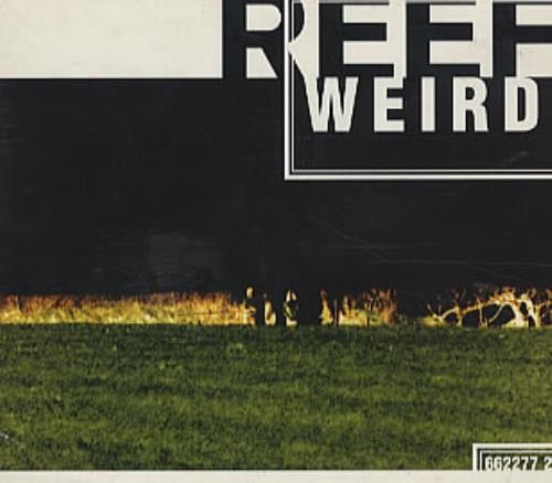 Reef Weird - Digipak CD single (CD5 / 5") UK EEFC5WE103503
