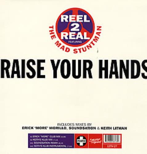 Reel 2 Real Raise Your Hands 12" vinyl single (12 inch record / Maxi-single) UK R2R12RA281046