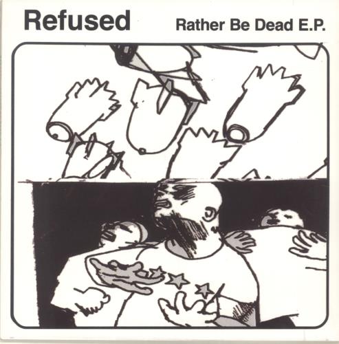 Refused Rather Be Dead E.P. - RSD12 - Sealed 12" vinyl single (12 inch record / Maxi-single) Dutch YFK12RA689305