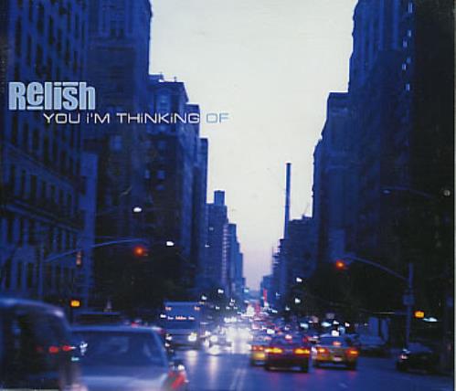 Relish You I'm Thinking Of CD single (CD5 / 5") UK RSHC5YO293224