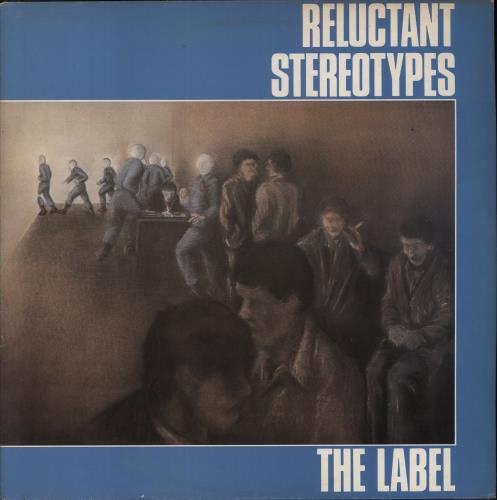 Reluctant Stereotypes The Label vinyl LP album (LP record) UK UCTLPTH195179