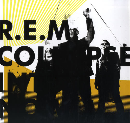 REM Collapse Into Now vinyl LP album (LP record) UK REMLPCO578614