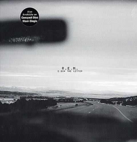REM E-bow The Letter 12" vinyl single (12 inch record / Maxi-single) US REM12EB71324