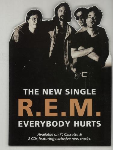 REM Everybody Hurts display UK REMDIEV17195