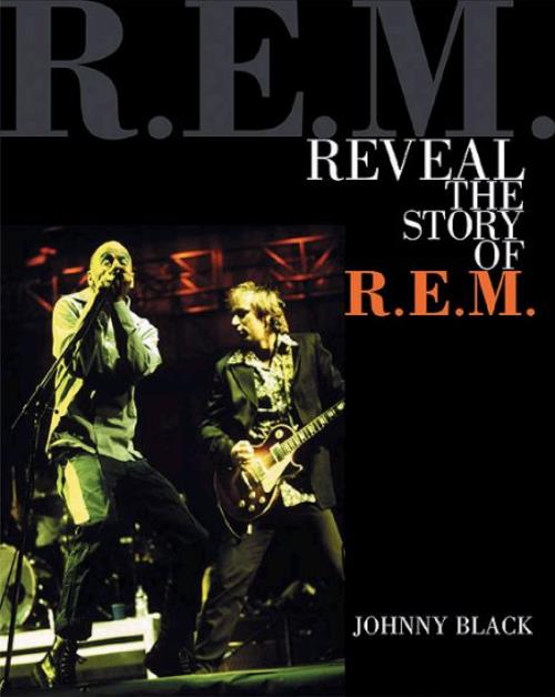 REM Reveal The Story Of R.E.M. UK book (403864) 9780879307769