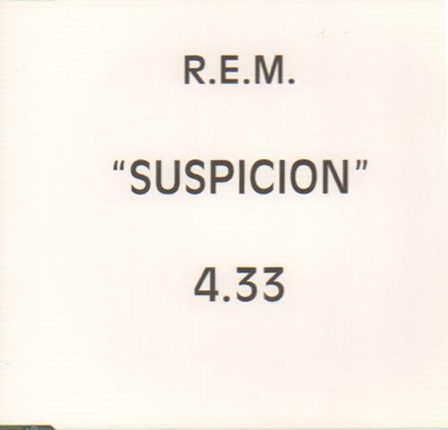 REM Suspicion - 1-track CD-R acetate UK REMCRSU138870