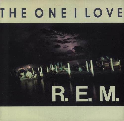 REM The One I Love 7" vinyl single (7 inch record / 45) US REM07TH864333