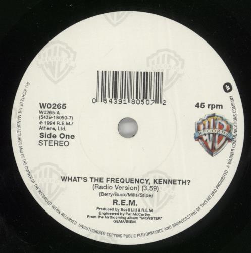 REM What's The Frequency Kenneth ? 7" vinyl single (7 inch record / 45) UK REM07WH55970