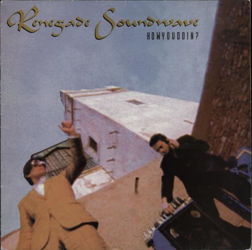 Renegade Soundwave Howyoudoin? vinyl LP album (LP record) UK RSWLPHO756260