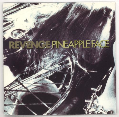 Revenge Pineapple Face 7" vinyl single (7 inch record / 45) UK REV07PI175053