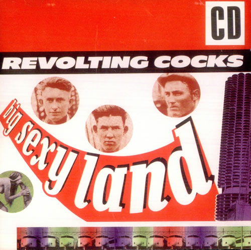 Revolting Cocks Big Sexy Land CD album (CDLP) French RVCCDBI516576