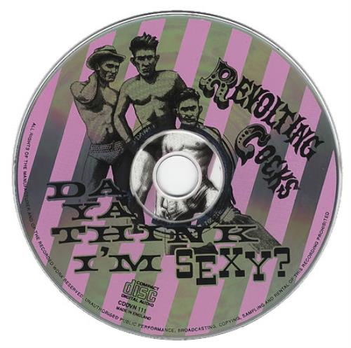 Revolting Cocks Da Ya Think I'm Sexy CD single (CD5 / 5") UK RVCC5DA163128