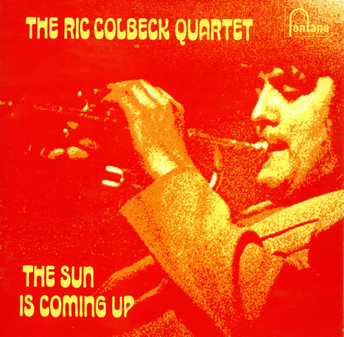 Ric Colbeck The Sun Is Coming Up vinyl LP album (LP record) UK RJWLPTH467274