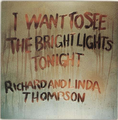 Richard & Linda Thompson I Want To See - 3rd - EX vinyl LP album (LP record) UK R&LLPIW702816