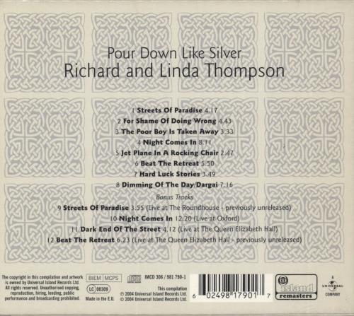 Richard & Linda Thompson Pour Down Like Silver CD album (CDLP) UK R&LCDPO281957
