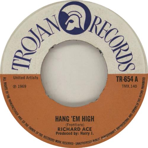 Richard Ace Hang 'Em High 7" vinyl single (7 inch record / 45) UK 11E07HA753047