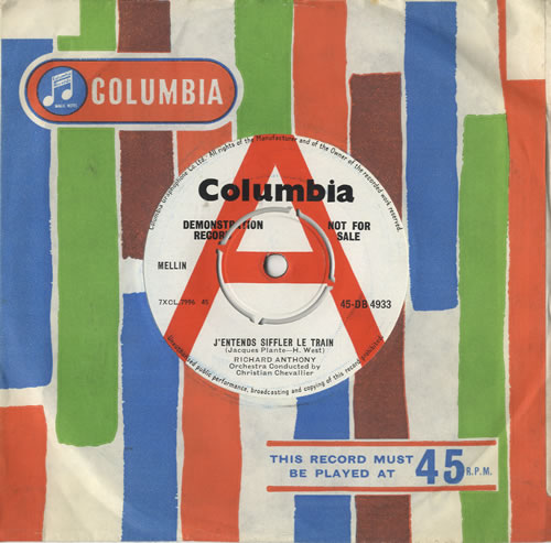 Richard Anthony J'Entends Siffler Le Train 7" vinyl single (7 inch record / 45) UK RHT07JE477976