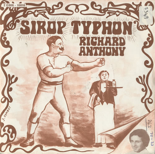 Richard Anthony Le Sirop Typhon - WOC 7" vinyl single (7 inch record / 45) French RHT07LE489387