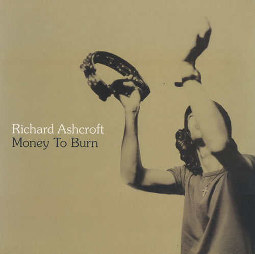 Richard Ashcroft Money To Burn 12" vinyl single (12 inch record / Maxi-single) UK CFT12MO158605