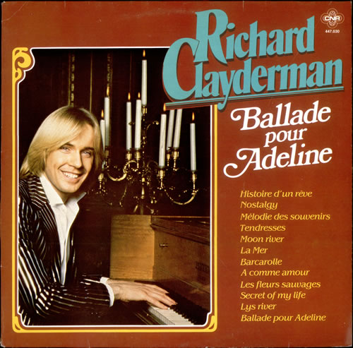 Richard Clayderman Ballade Pour Adeline vinyl LP album (LP record) Dutch RC1LPBA510105