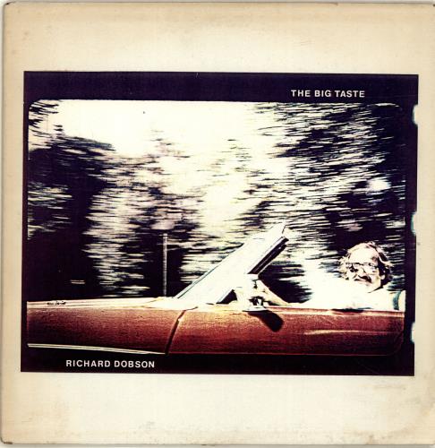 Richard Dobson The Big Taste vinyl LP album (LP record) US X1JLPTH692710