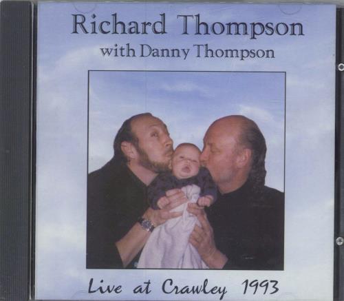 Richard Thompson Live At Crawley 1993 CD album (CDLP) UK RTHCDLI798899