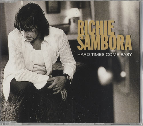 Richie Sambora Hard Times Come Easy CD single (CD5 / 5") UK RSBC5HA106272