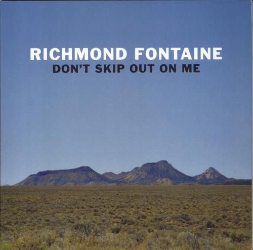 Richmond Fontaine Don't Skip Out On Me vinyl LP album (LP record) UK 4OCLPDO794812