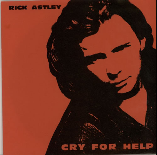 Rick Astley Cry For Help 7" vinyl single (7 inch record / 45) UK AST07CR593354