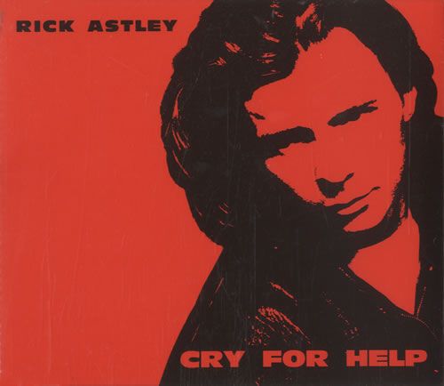 Rick Astley Cry For Help CD single (CD5 / 5") UK ASTC5CR61254