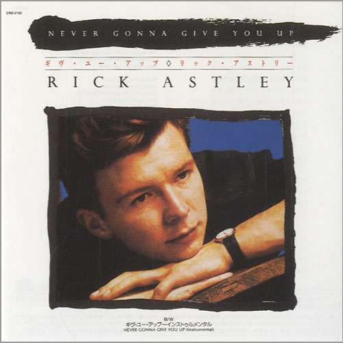 Rick Astley Never Gonna Give You Up 3" CD single (CD3) Japanese ASTC3NE472471