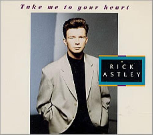 Rick Astley Take Me To Your Heart CD single (CD5 / 5") German ASTC5TA44574