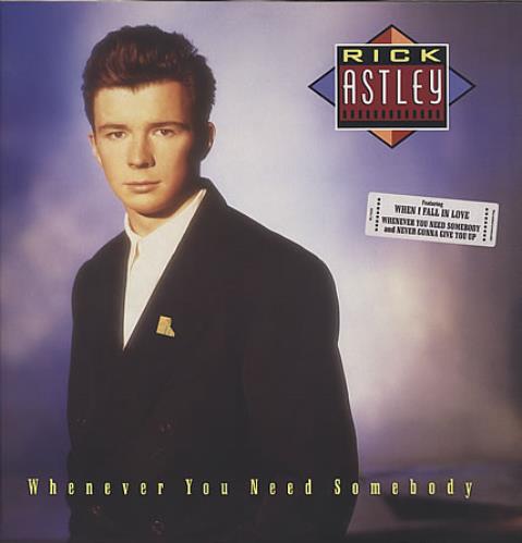 Rick Astley Whenever You Need Somebody + Poster vinyl LP album (LP record) UK ASTLPWH237969