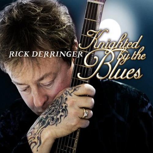 Rick Derringer Knighted By The Blues CD album (CDLP) UK RDRCDKN468122