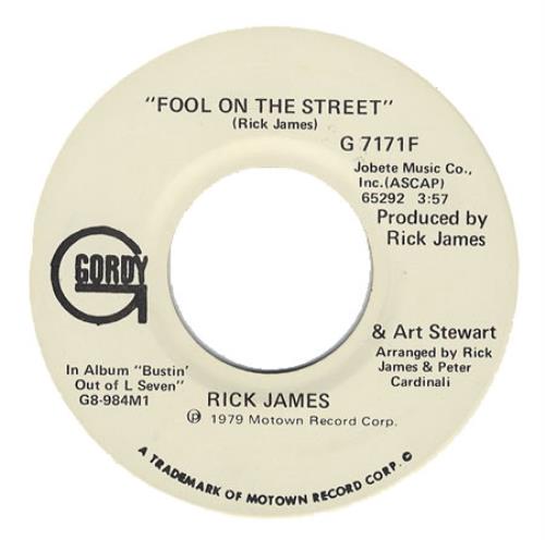 Rick James Fool On The Street 7" vinyl single (7 inch record / 45) US R-J07FO406484