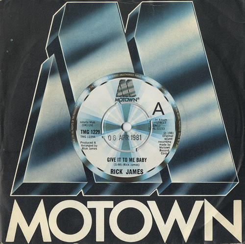 Rick James Give It To Me Baby 7" vinyl single (7 inch record / 45) UK R-J07GI459387