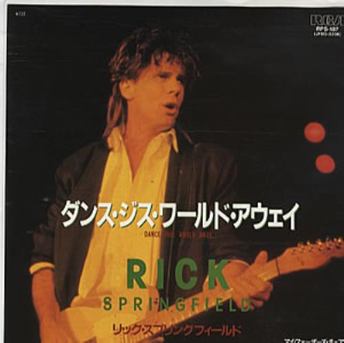 Rick Springfield Dance This World Away 7" vinyl single (7 inch record / 45) Japanese RSP07DA309416
