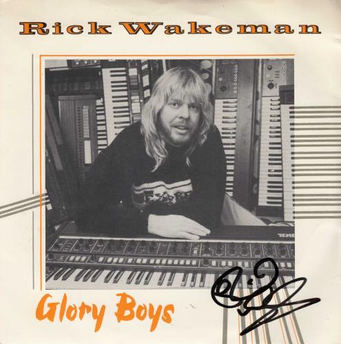 Rick Wakeman Glory Boys - Autographed 7" vinyl single (7 inch record / 45) UK RKW07GL700979