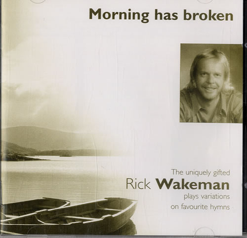 Rick Wakeman Morning Has Broken CD album (CDLP) UK RKWCDMO584149